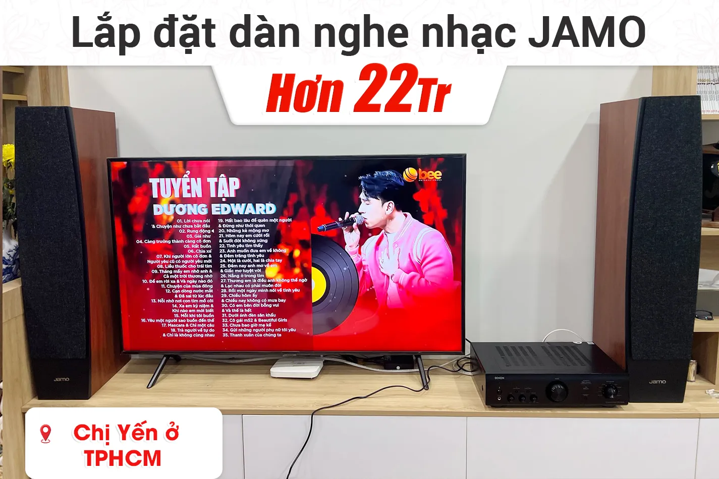 Lắp đặt dàn nghe nhạc Jamo hơn 22tr cho chị Yến ở TPHCM